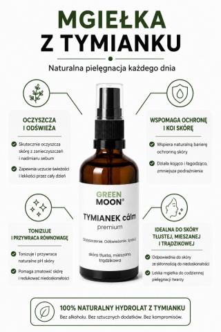 Mgiełka z tymianku do skóry tłustej, mieszanej i trądzikowej – TYMIANEK cálm premium