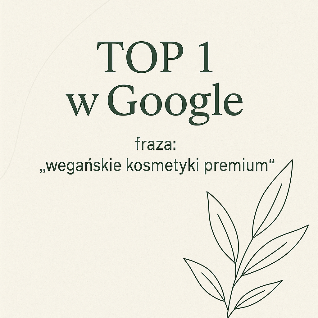 🌿 GREEN MOON® na pierwszym miejscu w Google